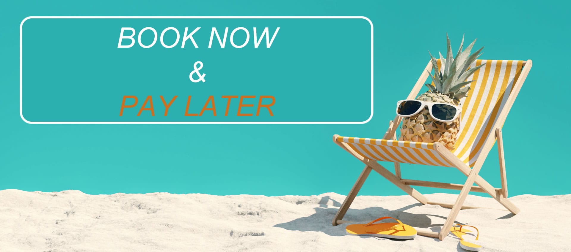 Book now Pay Later